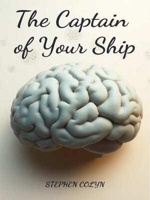 cover image of The Captain of Your Ship